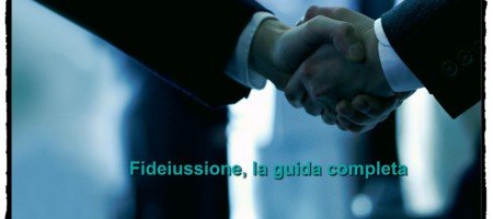 Fideiussione bancaria e assicurativa