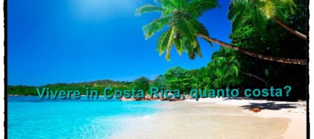 Vivere in costa rica